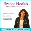 Halpern, Steven / M.D, Eva Selhub - Breast Health: Subliminal Affirmations With