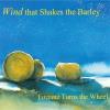 Wind That Shakes The Barley - Fortune Turns The Wheel CD