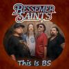 Bessemer Saints - This Is BS CD (CDRP)