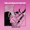 Lovecraft Sextet - Nights Of Lust VINYL [LP]