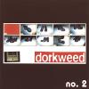 Dorkweed - Send These Shoes To Hell CD