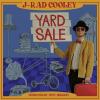 J-Rad Cooley - Yard Sale CD