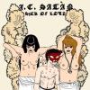 J.C. Satan - Sick Of Love VINYL [LP]