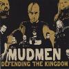 Mudmen - Defending The Kingdom CD