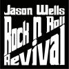 Jason Wells - Rock N Roll Revival CD