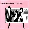 Slumber Party - Musik CD