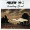 Shrimp Boat - Something Grand CD (Box Set)