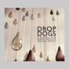Rodrigo Dominguez - Drop Dogs CD