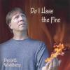 Darrell Wahlberg - Do I Have the Fire CD