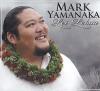 Mark Yamanaka - Lei Lehua CD