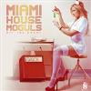 Miami House Moguls - Off The Chart CD