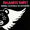 Rockabye Baby - Rockabye Baby! Lullaby Renditions of Aerosmith CD