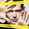 Michael Buble - Crazy Love CD