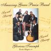 Amazing Grace Praise Band - Glorious Triumph CD