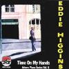 Eddie Higgins - Time On My Hands Arbors Piano Series 6 CD