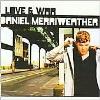 Daniel / Merriweather - Love & War CD