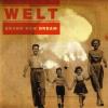 Welt - Brand New Dream CD