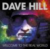Dave Hill - Welcome To The Real World CD (Remixed & Remastered)
