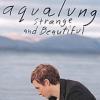 Aqualung - Strange & Beautiful CD (Asia)