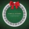 Jose Cabrera - O Come All Ye Faithful: A Piano Christmas CD