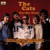 Cats - One Way Wind CD