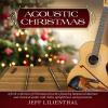 Jeff Lilienthal - Acoustic Christmas CD (CDRP)