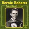 Bernie Roberts - Greatest Hits CD