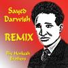 Henkesh Brothers - Sayed Darwish CD (Remix)