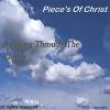 Pieces Of Christ - Breaking Through The Clouds CD