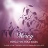 Daniel Schmit - Mercy Songs For Holy Week CD