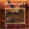 Wahancanka - Remember Me Grandfather CD
