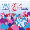 Vivi Melody & Family - More Love CD