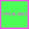 Typical Girls 2 VINYL [LP]