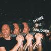 ! - Shake The Shudder (INDIE ONLY COLOR VINYL) VINYL [LP]