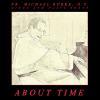 Fr. Michael Burke, O.P. - About Time CD