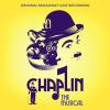 Original Broadway Cast Recording - Chaplin: The Musical CD