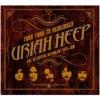 Uriah Heep - Your Turn To Remember: The Definitive Anthology CD