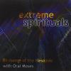 Birdsongs Of The Mesozoic / Moses, Oral - Extreme Spirituals CD