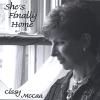 Cissy McCaa - She's Finally Home CD
