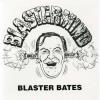 Blaster Bates - Blastermind CD (Import)