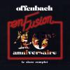 Offenbach - En Fusion 40th Anniversary CD (Anniversary Edition)