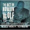 Best Of Howlin Wolf 1951-1958 CD