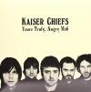 Kaiser Chiefs - Yours Truly Angry Mob VINYL [LP] (Uk)