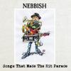 Nebbish - Songs That Made The Hit Parade CD
