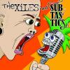 Xiles / Subtastics 7 Vinyl Single (45 Record)