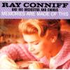 Ray Conniff - Memories Are Made Of This CD