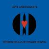 Love And Rockets - Seventh Dream Of Teenage Heaven VINYL [LP] (Gate)