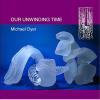 Michael Dyer - Our Unwinding Time CD