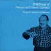 Jacques Labrecque - Folk Songs Of France And French Canada CD