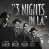 3 Nights In L.A. CD